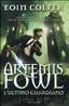 L'ultimo guardiano. Artemis Fowl by Eoin Colfer