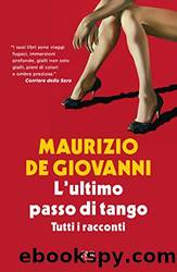L'ultimo passo di tango by Maurizio de Giovanni