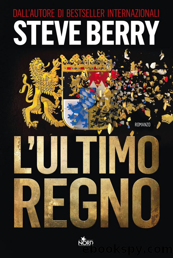 L'ultimo regno by Steve Berry