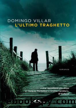 L'ultimo traghetto by Domingo Villar