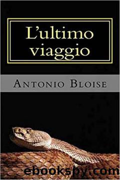 L'ultimo viaggio by Antonio Bloise