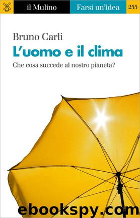 L'uomo e il clima by Bruno Carli