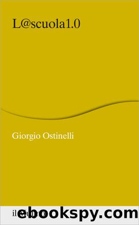 L@scuola1.0 by Giorgio Ostinelli;