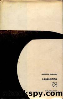 LâINGIUSTIZIA by RAIMONDI Giuseppe