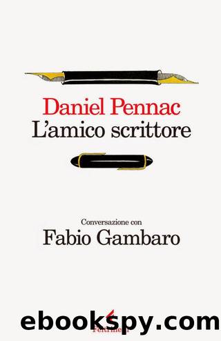 Lâamico scrittore by Daniel Pennac