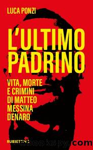Lâultimo Padrino by Luca Ponzi