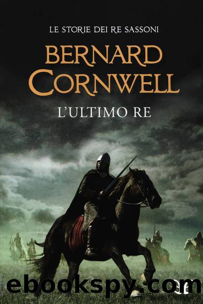 Lâultimo re by Bernard Cornwell