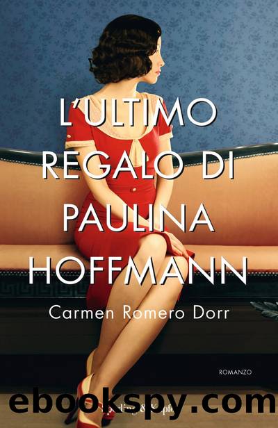 Lâultimo regalo di Paulina Hoffmann by Carmen Romero Dorr