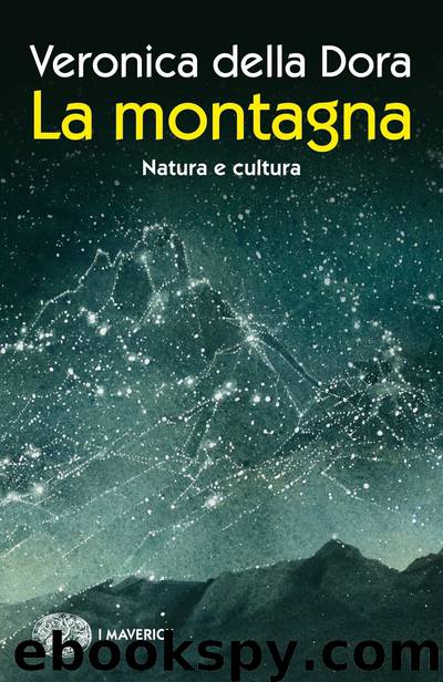 LA MONTAGNA by Veronica della Dora