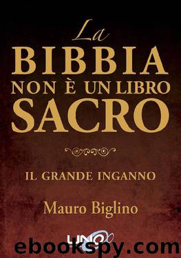La Bibbia non è un Libro Sacro (Italian Edition) by Mauro Biglino