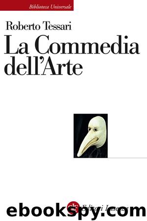 La Commedia dell'Arte by Roberto Tessari