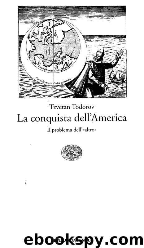 La Conquista dell'America by Tzvetan Todorov