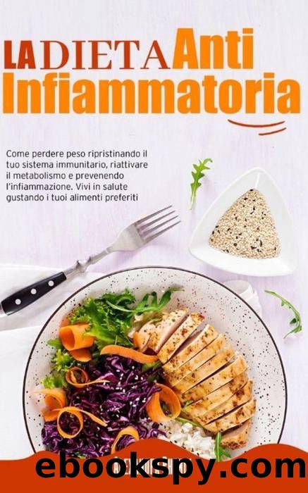 La Dieta Antinfiammatoria by Alexander Phenix