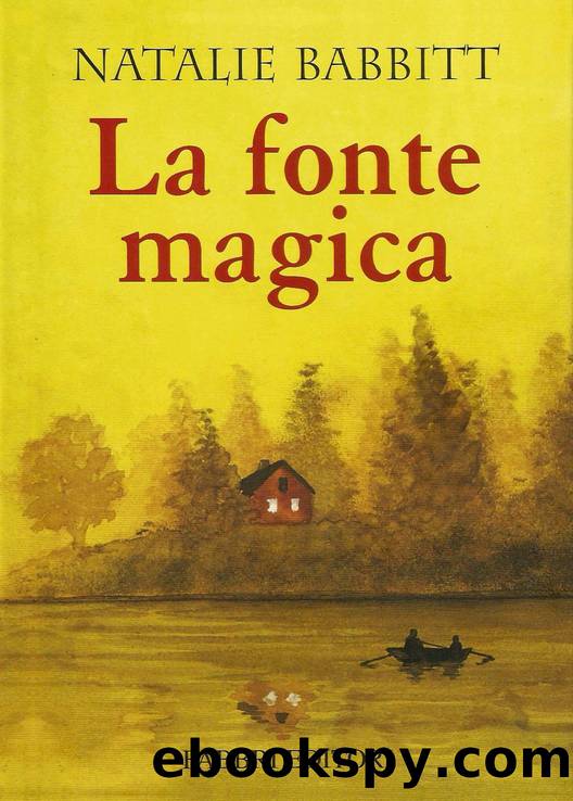 La Fonte Magica by Natalie Babbitt