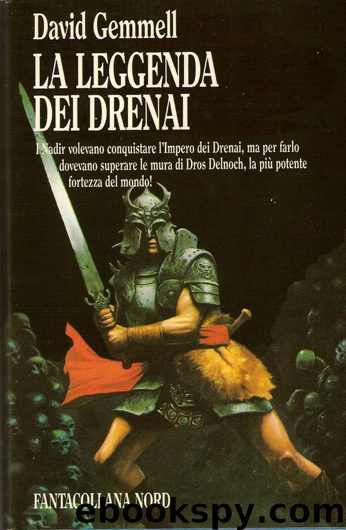La Leggenda Dei Drenai by Gemmell David