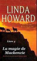 La Magie de Mackenzie by Linda Howard