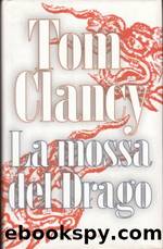 La Mossa Del Drago by Tom Clancy