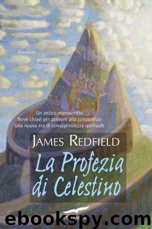 La Profezia di Celestino by James Redfield
