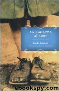 La Ragazza di Bube by Carlo Cassola