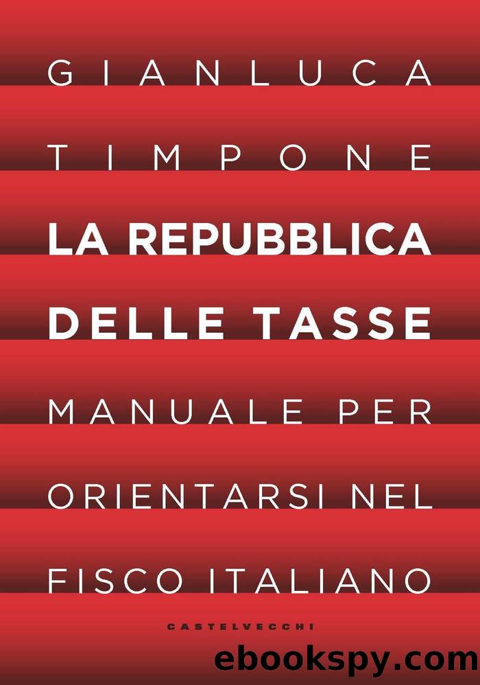 La Repubblica delle tasse by Timpone Gianluca