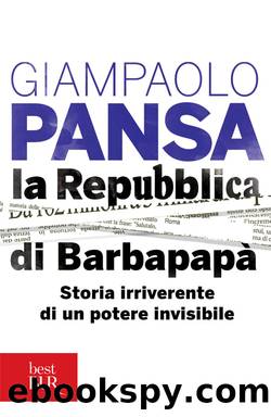 La Repubblica di BarbapapÃ  by Giampaolo Pansa