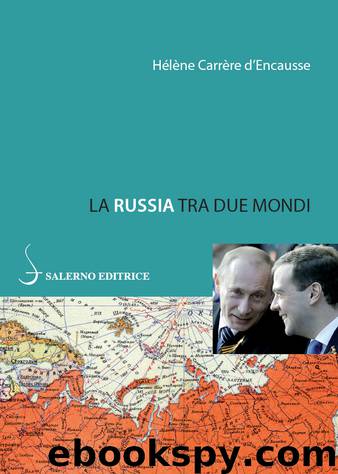 La Russia tra due mondi by Hélène Carrère d’Encausse