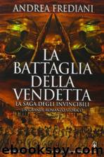 La Saga degli Invincibili by Andrea Frediani