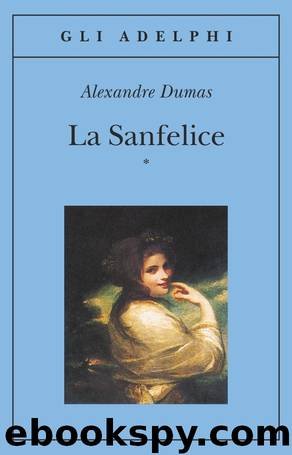 La Sanfelice 3 by Alexandre Dumas