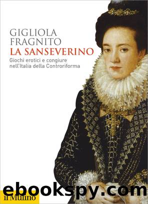La Sanseverino by Gigliola Fragnito;