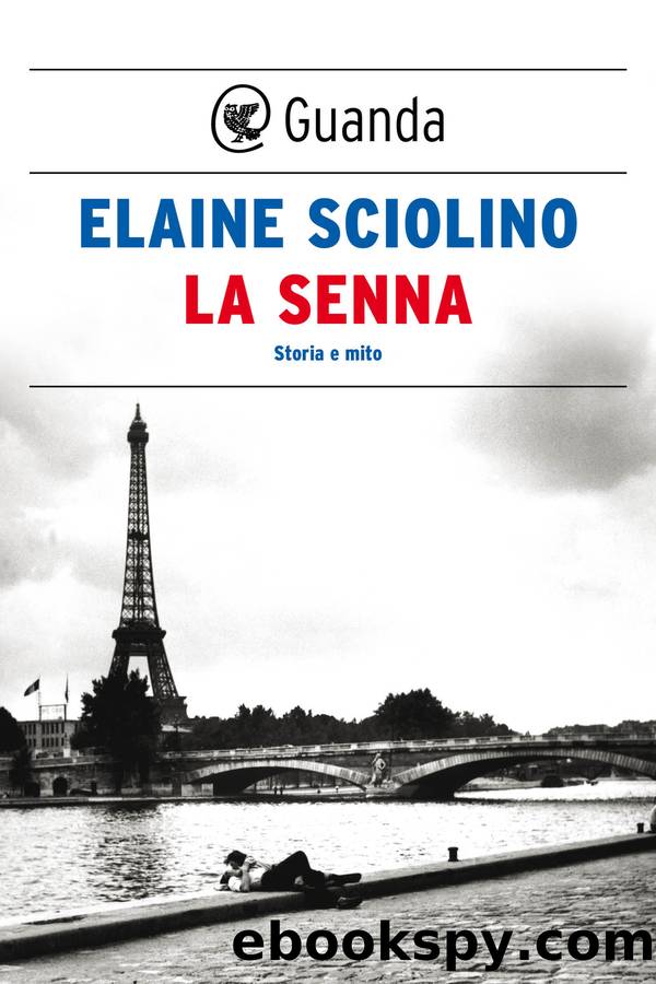 La Senna by Elaine Sciolino