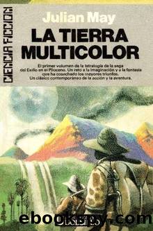 La Tierra Multicolor by Julian May