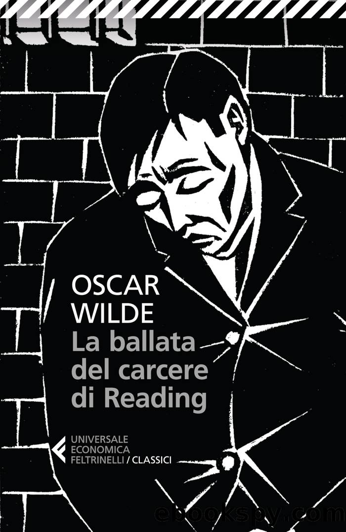 La ballata del carcere di Reading by Oscar Wilde