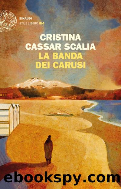 La banda dei carusi by Cristina Cassar Scalia