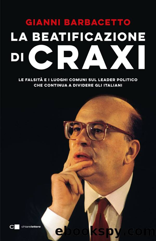 La beatificazione di Craxi by Gianni Barbacetto
