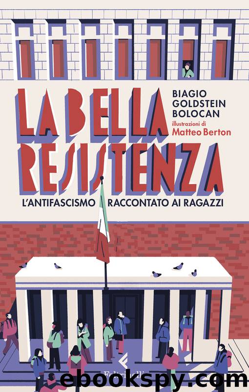 La bella Resistenza by Biagio Goldstein Bolocan