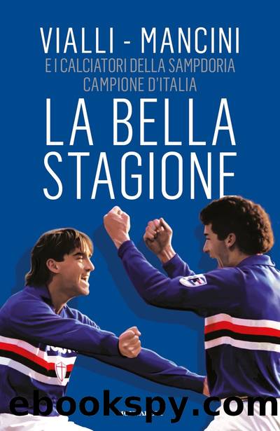 La bella stagione by Roberto Mancini & Gianluca Vialli