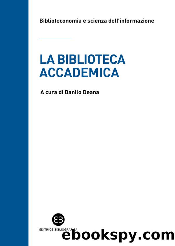 La biblioteca accademica by Aa. Vv