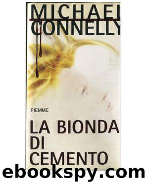 La bionda di cemento by CONNELLY Michael