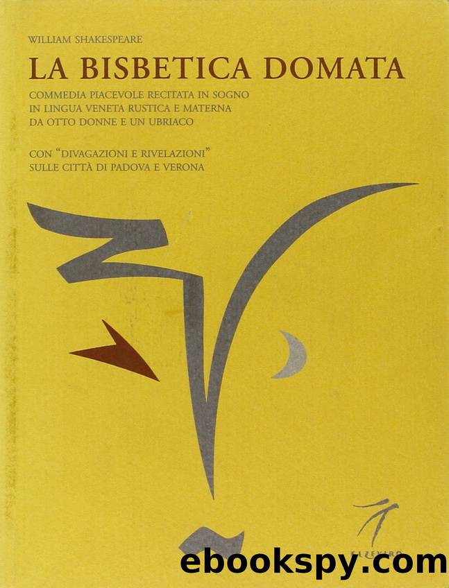 La bisbetica domata by William. Shakespeare