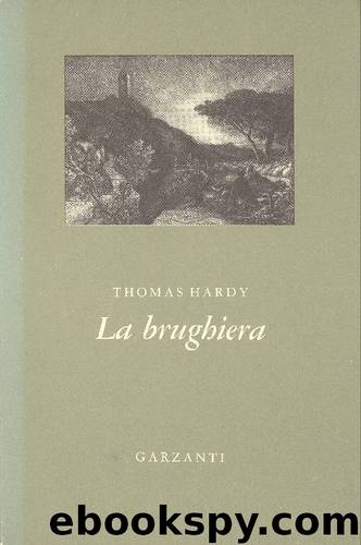 La brughiera by Thomas Hardy