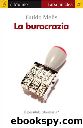 La burocrazia by Guido Melis