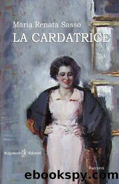 La cardatrice by Maria Renata Sasso
