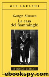 La casa dei fiamminghi by Georges Simenon