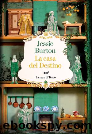 La casa del Destino by Jessie Burton