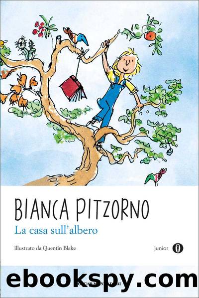 La casa sull'albero (Italian Edition) by Bianca Pitzorno