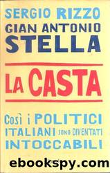 La casta by Gian Antonio Stella & Sergio Rizzo
