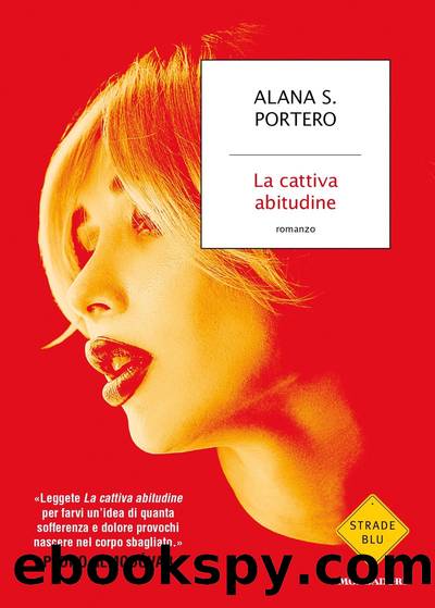 La cattiva abitudine by Alana S. Portero