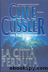 La cittÃ  perduta by Clive Cussler