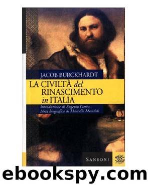 La civiltÃ  del rinascimento in Italia by Jacob Burckhardt
