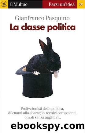 La classe politica by Gianfranco Pasquino